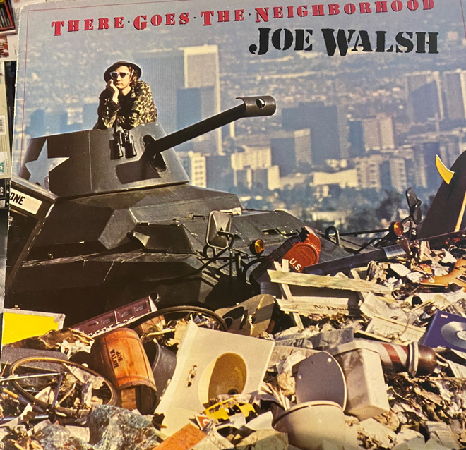 Joe Walsh: There Goes The Neighborhood 1981 LP