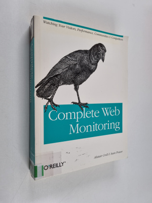 Alistair Croll : Complete web monitoring