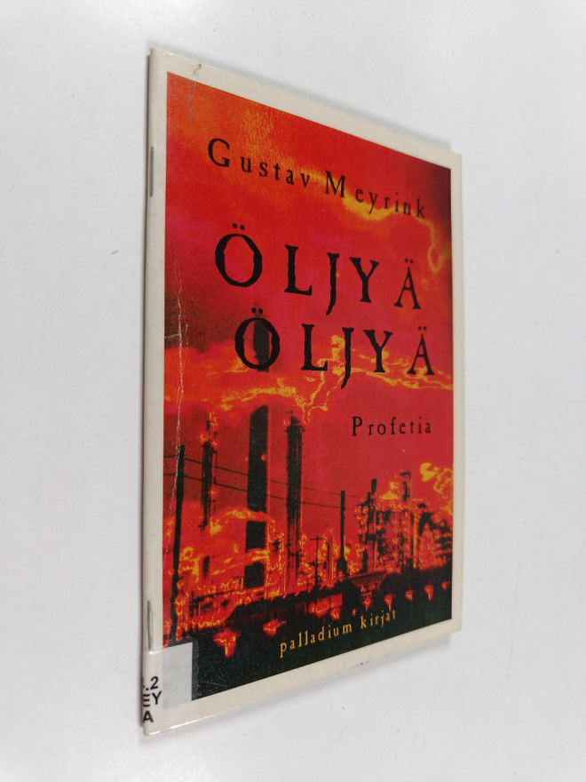 Gustav Meyrink : Öljyä öljyä : profetia 1903