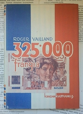 Roger Vailland - 325000 frangia (sid.)