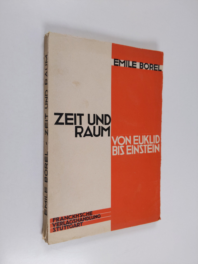 Emile Borel : Zeit und Raum : von Euklid bis Einstein