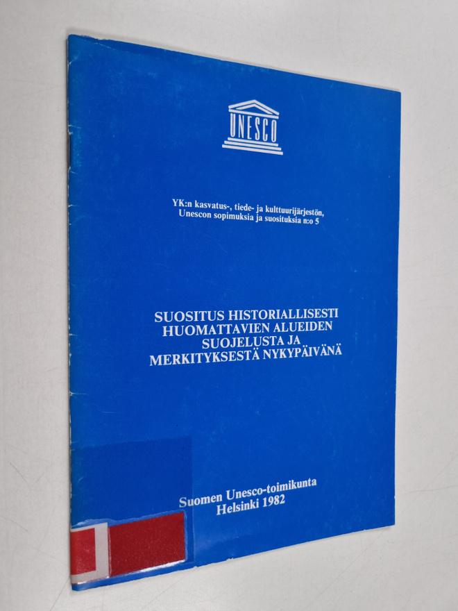 Suositus historiallisesti huomattavien alueiden suojelust...