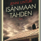 Jenni Linturi: Isänmaan tähden - pikkukuva 1
