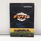 Pähkähullu Futisjengi- Felix Pyörrem. (J. Masannek, kirja) - pikkukuva 1