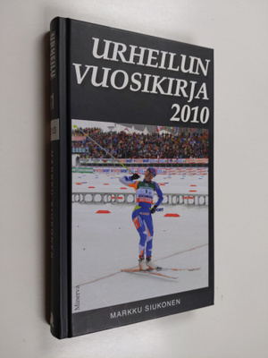 Markku Siukonen : Urheilun vuosikirja 2010