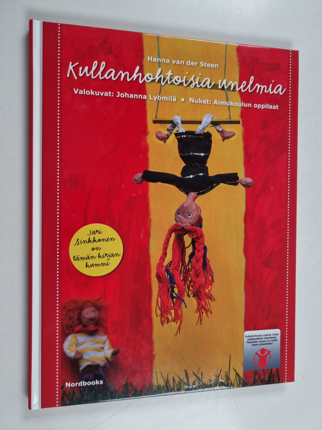 Hanna van der Steen : Kullanhohtoisia unelmia