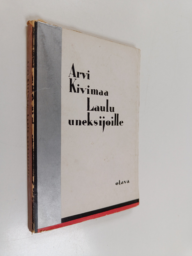Arvi Kivimaa : Laulu uneksijoille : runoja