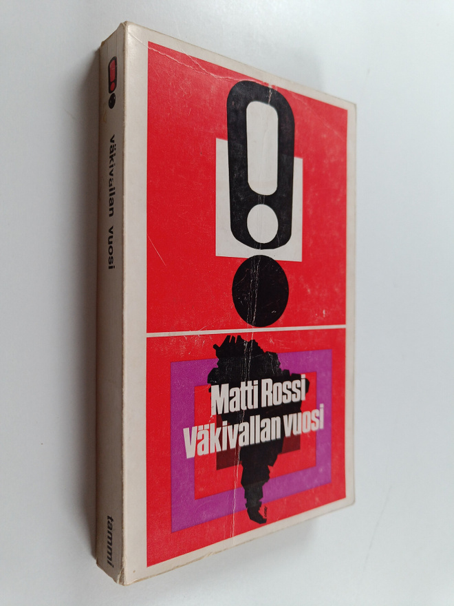Matti Rossi : Väkivallan vuosi - matka Latinalaiseen Amer...