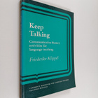 Friederike Klippel : Keep talking : communicative fluency... - pikkukuva 1