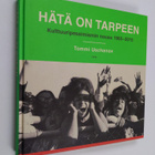 Tommi Uschanov : Hätä on tarpeen : kulttuuripessimismin n... - pikkukuva 1