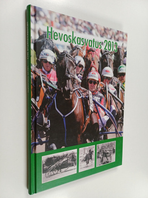 Veijo Toivonen : Hevoskasvatus 2013