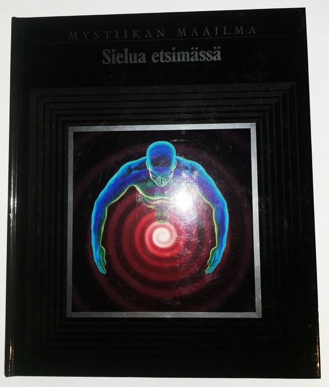 Mystiikan maailma: Sielua etsimässä