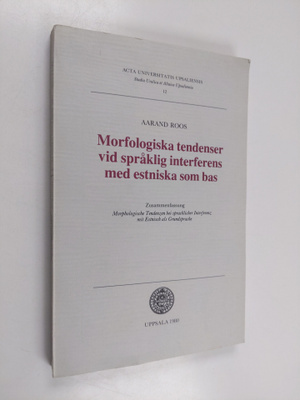 Aarand Roos : Morfologiska tendenser vid språklig interfe...