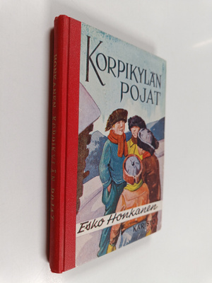 Esko Honkanen : Korpikylän pojat : kertomus urheilijapojista