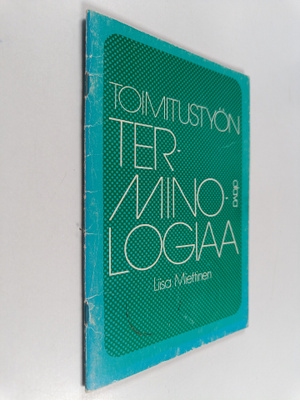 Liisa Miettinen : Toimitustyön terminologiaa