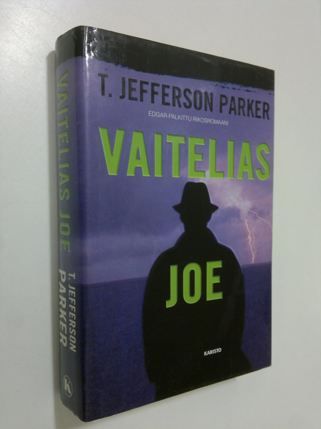 T. Jefferson Parker : Vaitelias Joe