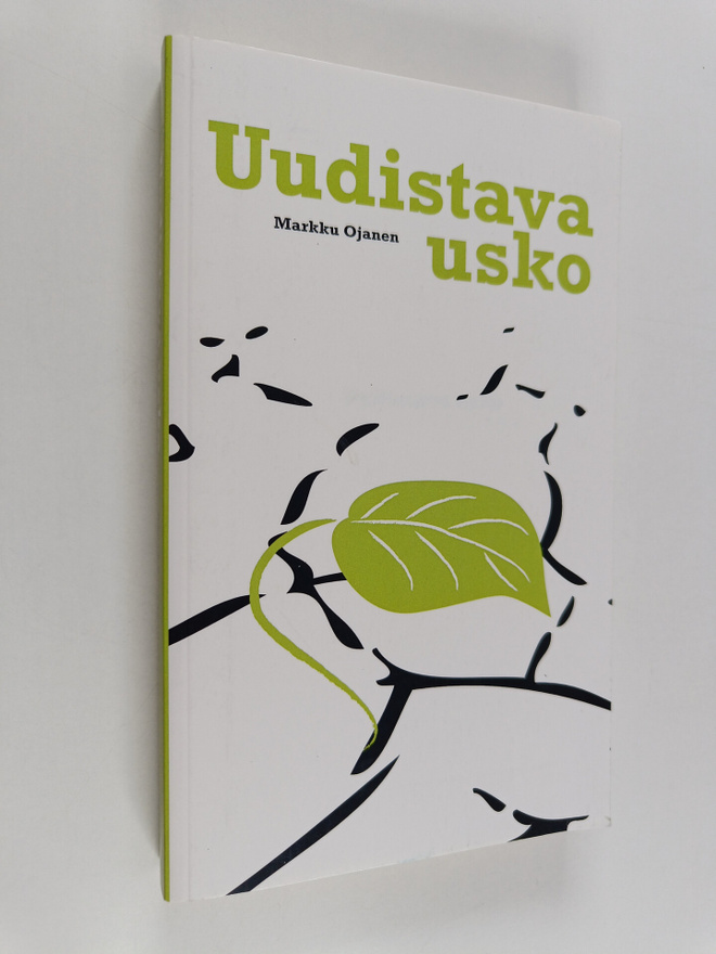 Markku Ojanen : Uudistava usko