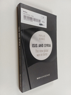 Phyllis Bennis : ISIS and Syria : The new global war on t...