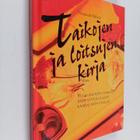 Nicola De Pulford : Taikojen ja loitsujen kirja : yli 40 ... - pikkukuva 1