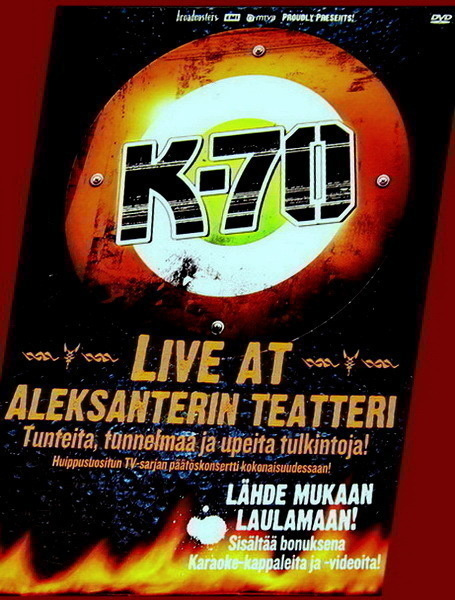 K-70 Live At Aleksanterin Teatteri (DVD)