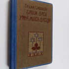 Selma Lagerlöf : Sadun satu ynnä muita satuja - pikkukuva 1