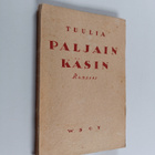 Tuulia : Paljain käsin : erään äidin päiväkirja - pikkukuva 1