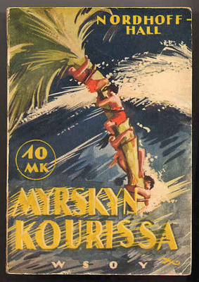 Nordhoff, C. ja J.Norman Hall: Myrskyn kourissa (1p,nid,1938