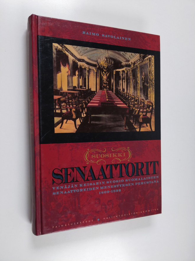 Raimo Savolainen : Suosikkisenaattorit : Venäjän keisarin...
