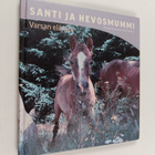 Sini Seppälä-Vanhala ym. : Santi ja hevosmummi : varsan e... - pikkukuva 1