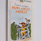Astrid Lindgren : Peppi aikoo merille - pikkukuva 1
