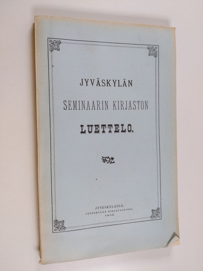 Jyväskylän seminaarin kirjaston luettelo 1905
