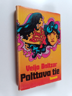 Veijo Baltzar : Polttava tie