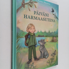 Janika Matero : Päiväni harmaasutena - pikkukuva 1