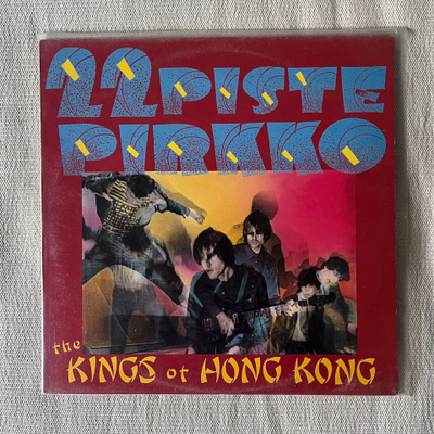 22 Pistepirkko – The Kings Of Hong Kong LP