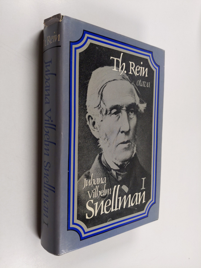 Thiodolf Rein : Juhana Vilhelm Snellman 1