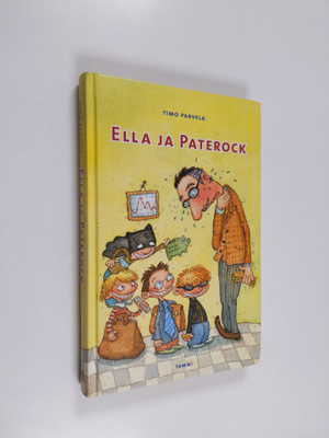 Timo Parvela : Ella ja Paterock