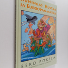 Eero Pokela : Kuningas Kustaa ja Euroopan-matka - pikkukuva 1