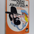 Kari Vaijärvi : Käsiraudat kiinni, Jukka Vihi! - pikkukuva 1