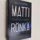 Matti Rönkä : Uskottu mies (tekijän omiste, signeerattu) - pikkukuva 1