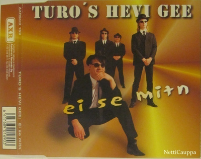 Turo's Hevi Gee • Ei Se Mitn CD Single