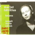 Marjut Fabritius • Kaipuu / Tanssit Mulle Sateen CD-Single - pikkukuva 1