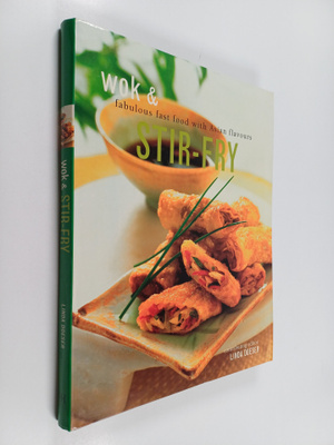 Linda Doeser : Wok & Stir-fry - Fabulous Fast Food with A...