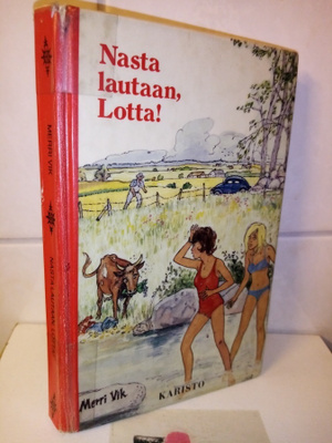 Merri Vik :  Nasta lautaan Lotta ( SIS POSTIKULU)