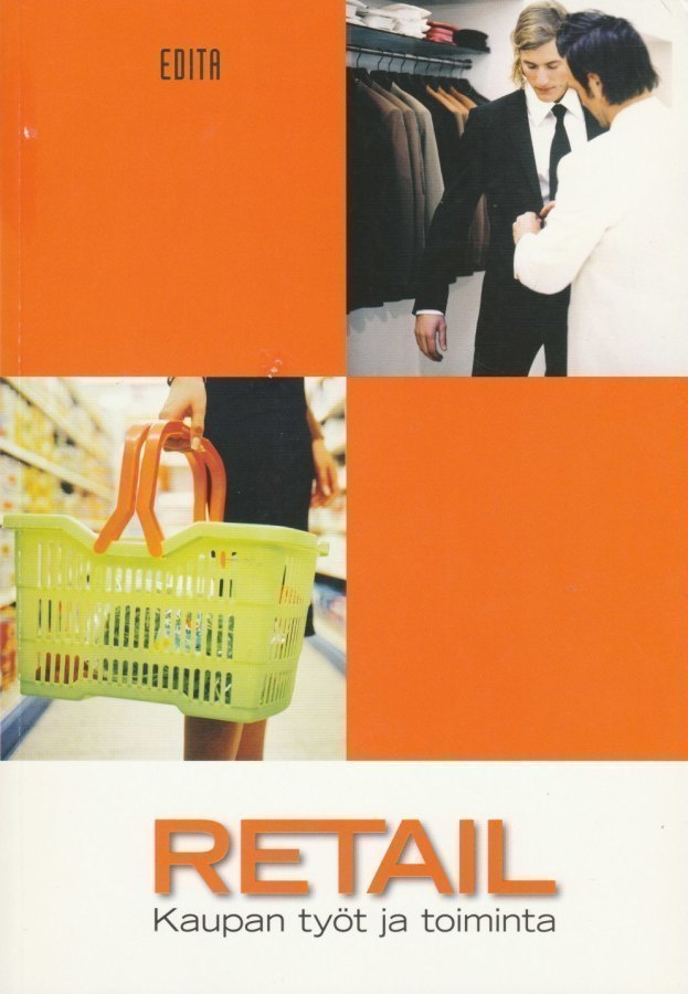 Satu Rämö (toim.): Retail - kaupan työt ja toiminta