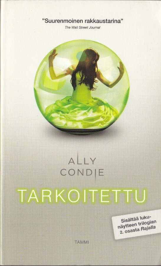 Ally Condie: Tarkoitettu 1 (nide 2p.Tammi 2012)