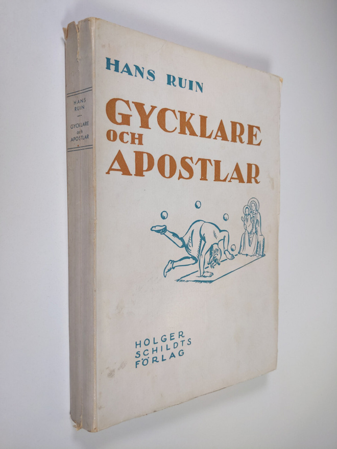 Hans Ruin : Gycklare och apostlar