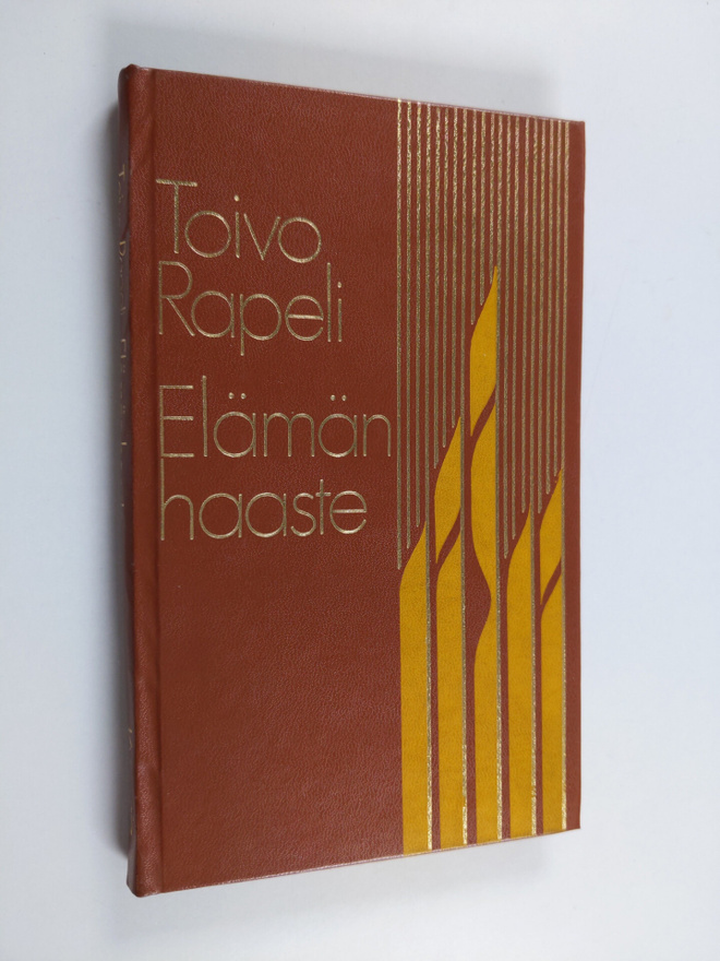 Toivo Rapeli : Elämän haaste
