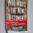 Burton L. Mack : Who wrote the New Testament? : the makin... - pikkukuva 1