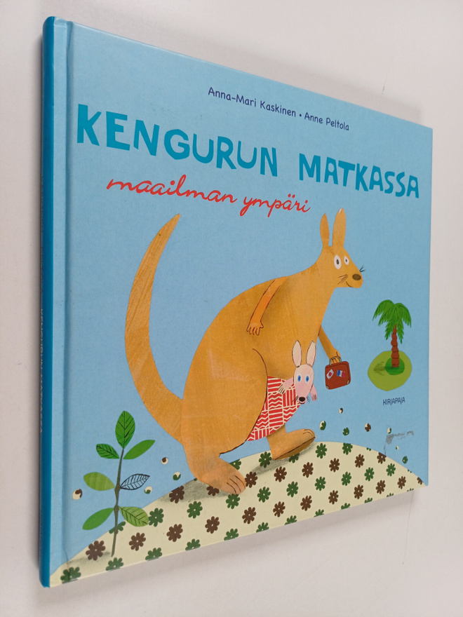 Anna-Mari Kaskinen ym. : Kengurun matkassa maailman ympäri