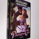 Philippa Carr : Petollinen rakastaja - pikkukuva 1